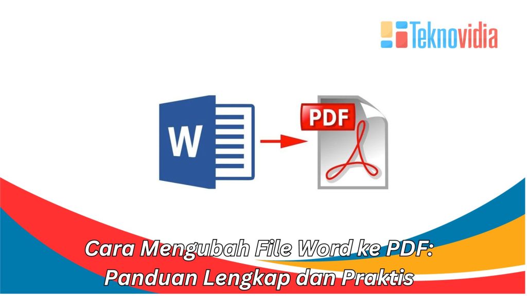 5 Cara Mudah Menggabungkan Word dengan Foto dan Mengubahnya ke PDF Tanpa Ribet 5 Cara Mudah Menggabungkan Word dengan Foto dan Mengubahnya ke PDF Tanpa Ribet