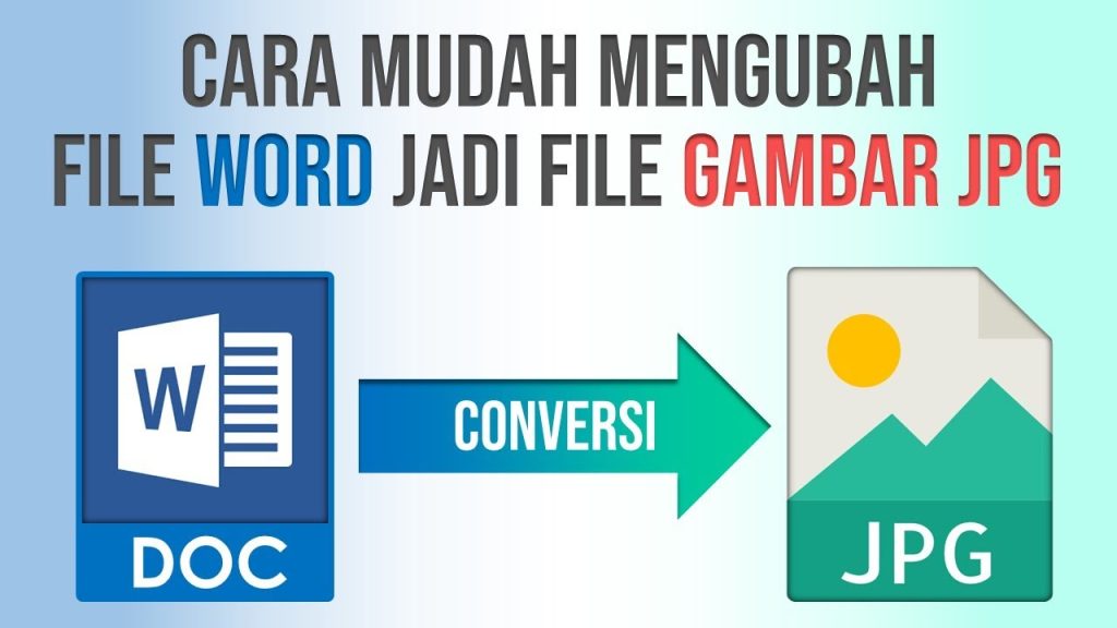 5 Rahasia Ternyata Cara Mengubah File Word ke JPG Online Tanpa Ribet yang Wajib Tahu di 2026 5 Rahasia Ternyata Cara Mengubah File Word ke JPG Online Tanpa Ribet yang Wajib Tahu di 2026