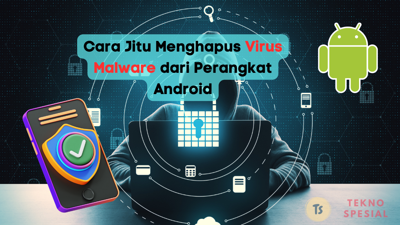 7 Langkah Terbukti Mengatasi Virus yang Mengubah Word Menjadi APK Sebelum Data Hilang